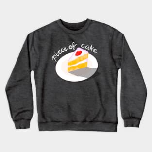 Piece of Cake Crewneck Sweatshirt